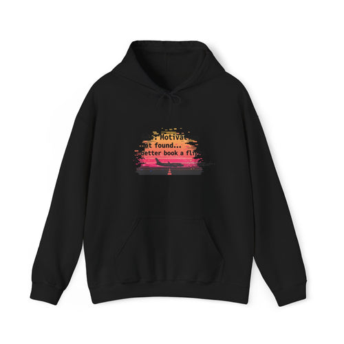 Better Book a Flight -- Travel Hoodie
